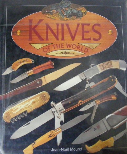 Stock image for Knives of the World for sale by Half Price Books Inc.