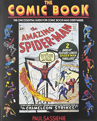 Stock image for COMIC BOOK: THE ONE ESSENTIAL GUIDE FOR COMIC BOOK FANS EVERYWHERE. history of Comic Books; Golden Age; Silver Age; 1990s; Grading, Assessing & Collecting; Original Comic Art; Trivia; Dandy & Beano Annuals; Creators; Comics Titles; etc] for sale by WONDERFUL BOOKS BY MAIL
