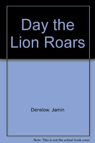 9781555230296: Day the Lion Roars