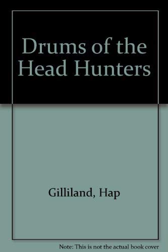 Stock image for Drums of the Head Hunters for sale by Bookmonger.Ltd