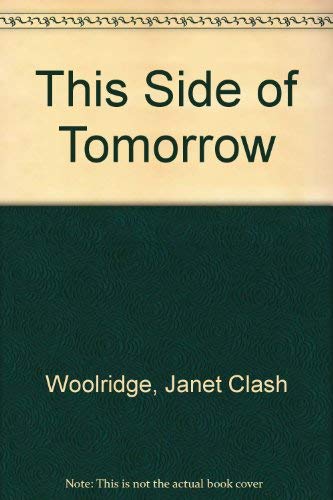 Imagen de archivo de This Side of Tomorrow a la venta por Wonder Book