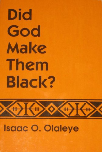 Imagen de archivo de Did God Make Them Black? a la venta por Better World Books