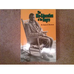 Stock image for The Mis-Education of the Negro for sale by Better World Books