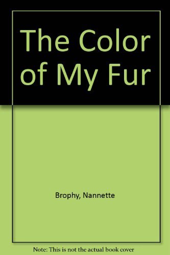 Stock image for The Color of My Fur for sale by Wonder Book