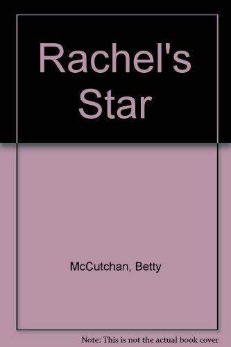 9781555234645: Rachel's Star