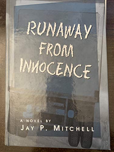 Beispielbild fr Runaway from Innocence zum Verkauf von J. Lawton, Booksellers