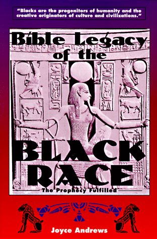 9781555235512: Bible Legacy of the Black Race: The Prophecy Fulfilled