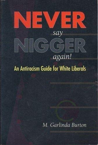 Imagen de archivo de Never Say Nigger Again a la venta por Better World Books