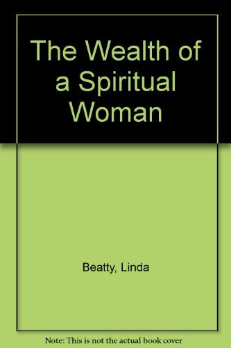 Imagen de archivo de The Wealth of a Spiritual Woman a la venta por Better World Books