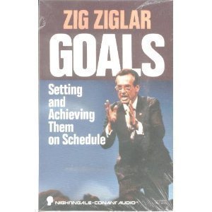 Goals: Setting and Achieving Them on Schedule (9781555252045) by Zig Ziglar