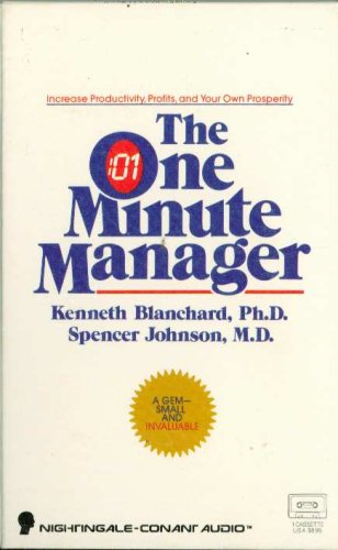 The One Minute Manager: Increase Productivity, Profits, and Your Own Prosperity/Cassette (9781555252939) by [???]