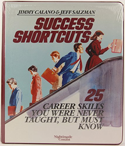 Beispielbild fr Success Shortcuts: 25 Career Skills You Were Never Taught, but Must Know zum Verkauf von JR Books