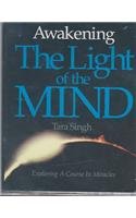 Awakening the Light of the Mind (9781555312503) by Singh, Tara