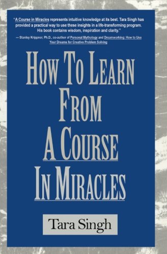Beispielbild fr How To Learn From A Course In Miracles zum Verkauf von Revaluation Books