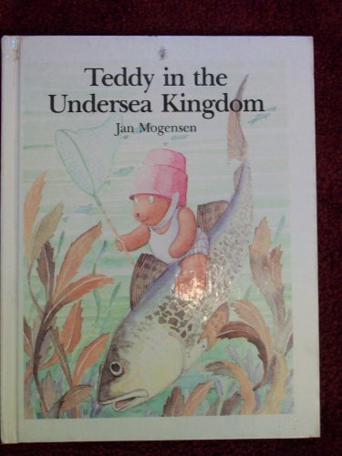 Beispielbild fr Teddy in the Undersea Kingdom (Teddy Tales) (English and Danish Edition) zum Verkauf von Wonder Book