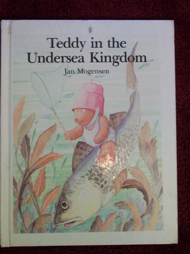 Stock image for Teddy in the Undersea Kingdom (Teddy Tales) (English and Danish Edition) for sale by Wonder Book