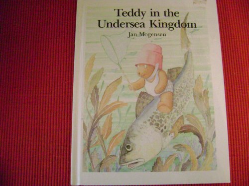 Beispielbild fr Teddy in the undersea kingdom (Teddy tales) zum Verkauf von Wonder Book