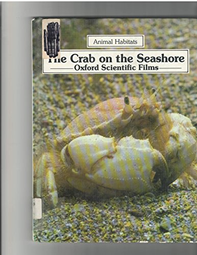 9781555320607: The Crab on the Seashore (Animal Habitats)