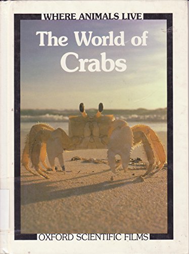 9781555320638: The World of Crabs (Where Animals Live)
