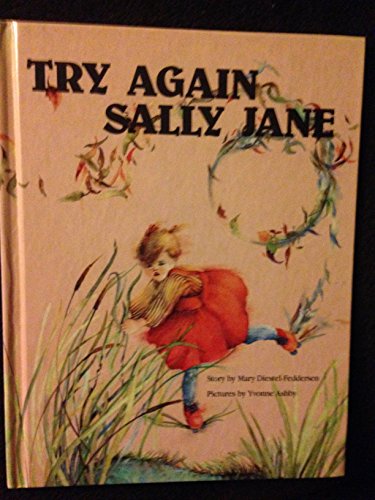 Stock image for Try Again Sally Jane (A Quality Time Book) for sale by HPB Inc.