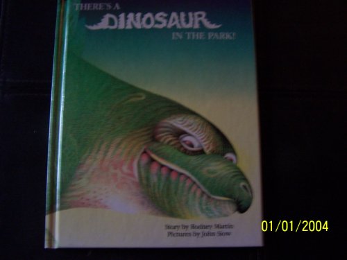 Stock image for There's a Dinosaur in the Park! for sale by Gulf Coast Books