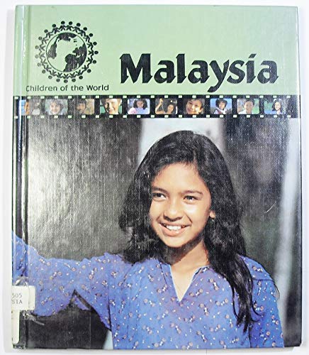 Stock image for Malaysia (Children of the World) for sale by Irish Booksellers