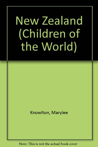 Stock image for New Zealand (Children of the World) for sale by Ergodebooks