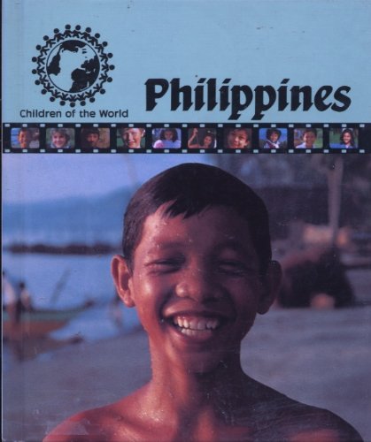 Stock image for Philippines (Children of the world) for sale by Thomas F. Pesce'