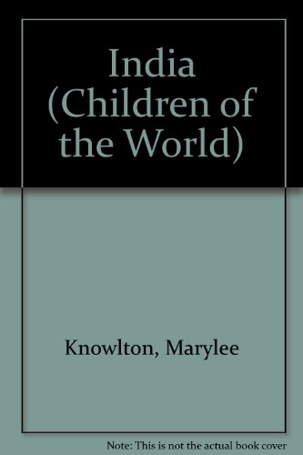 Stock image for India (Children of the World) for sale by Irish Booksellers