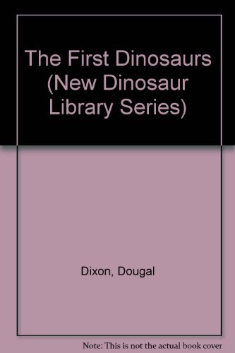 Stock image for The First Dinosaurs for sale by Better World Books