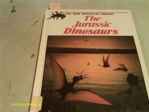 9781555322601: The Jurassic Dinosaurs (New Dinosaur Library Series)