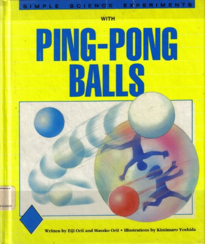 9781555328528: Simple Science Experiments With Ping-Pong Balls