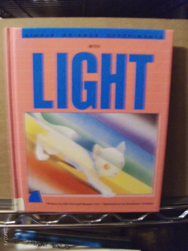 Imagen de archivo de Simple Science Experiments with Light a la venta por Alf Books