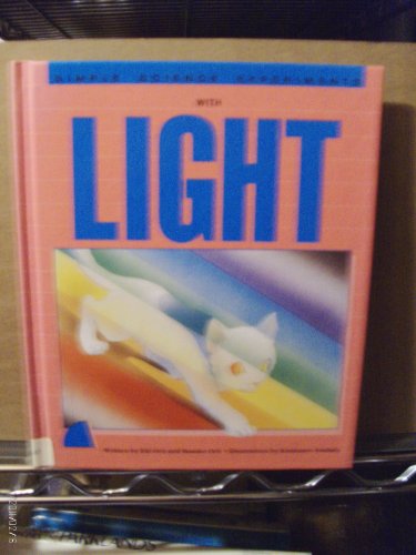 Simple Science Experiments With Light (9781555328580) by Orii, Eiji; Orii, Masako; Yoshida, Kimimaro