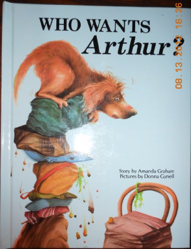 Imagen de archivo de Who Wants Arthur? a la venta por Books of the Smoky Mountains