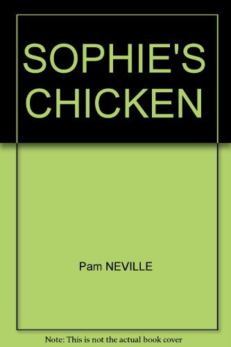 Stock image for SOPHIE'S CHICKEN for sale by Project HOME Books