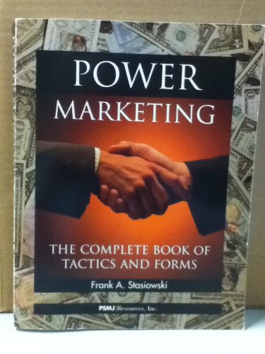 Stock image for Power Marketing, The Complete Book of Tactics and Forms for sale by HPB-Red