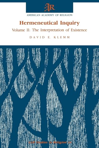 9781555400354: Hermeneutical Inquiry: Volume 2: The Interpretation of Existence (AAR Studies in Religion)