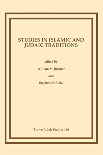 Imagen de archivo de Studies in Islamic and Judaic Traditions (Brown Judaic Studies) a la venta por Chiron Media