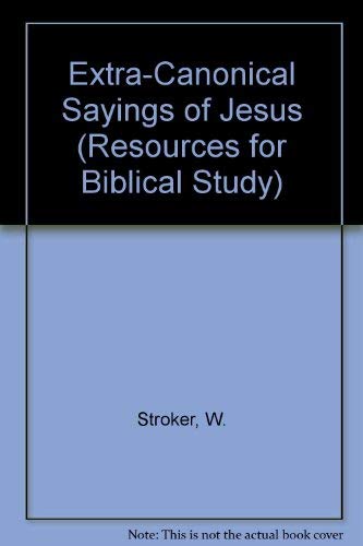 Extracanonical Sayings of Jesus