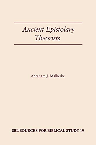 9781555401368: Ancient Epistolary Theorists: 19 (Sources for Biblical Study)