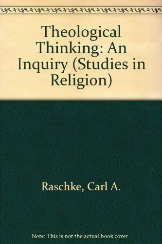 9781555401887: Theological Thinking: An Inquiry