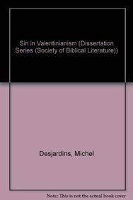 Stock image for Sin in Valentinianism [SBL, Dissertation Series, No. 108] for sale by Windows Booksellers