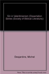9781555402242: Sin in Valentinianism (DISSERTATION SERIES (SOCIETY OF BIBLICAL LITERATURE))