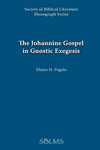 Stock image for The Johannine Gospel in Gnostic Exegesis : Heracleon's Commentary on John for sale by Better World Books