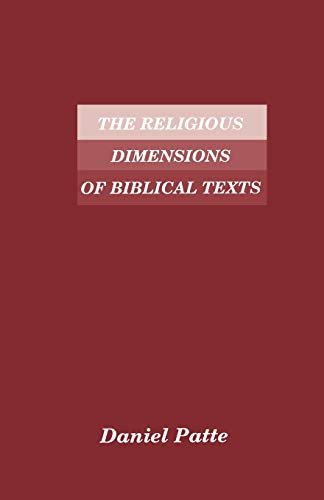 Imagen de archivo de Religious Dimensions of Biblical Texts: Greimas's Structural Semiotics and Biblical Exegesis (Society of Biblical Literature Semeia Studies) a la venta por Beaver Bridge Books