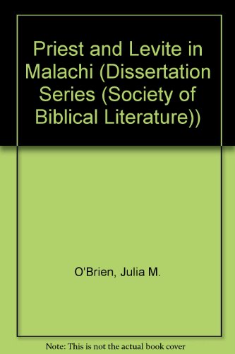 Beispielbild fr Priest and Levite in Malachi (DISSERTATION SERIES (SOCIETY OF BIBLICAL LITERATURE)) zum Verkauf von medimops