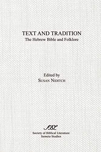 9781555404413: Text and Tradition: The Hebrew Bible and Folklore (Semeia studies)
