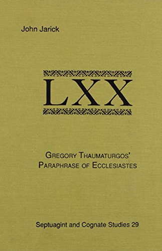 Beispielbild fr Gregory Thaumaturgos' Paraphrase of Ecclesiastes zum Verkauf von Buchpark