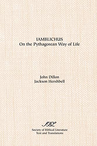 Beispielbild fr Iamblichus: On the Pythagorean Way of Life: 29 (Scholars Press Homage Series) zum Verkauf von WorldofBooks